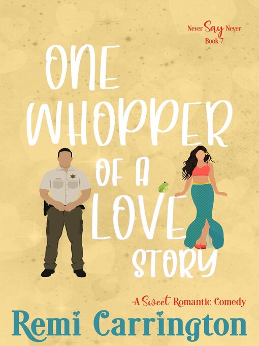 Title details for One Whopper of a Love Story by Remi Carrington - Available